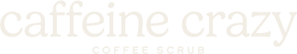 Caffeine Crazy Coffee Scrub