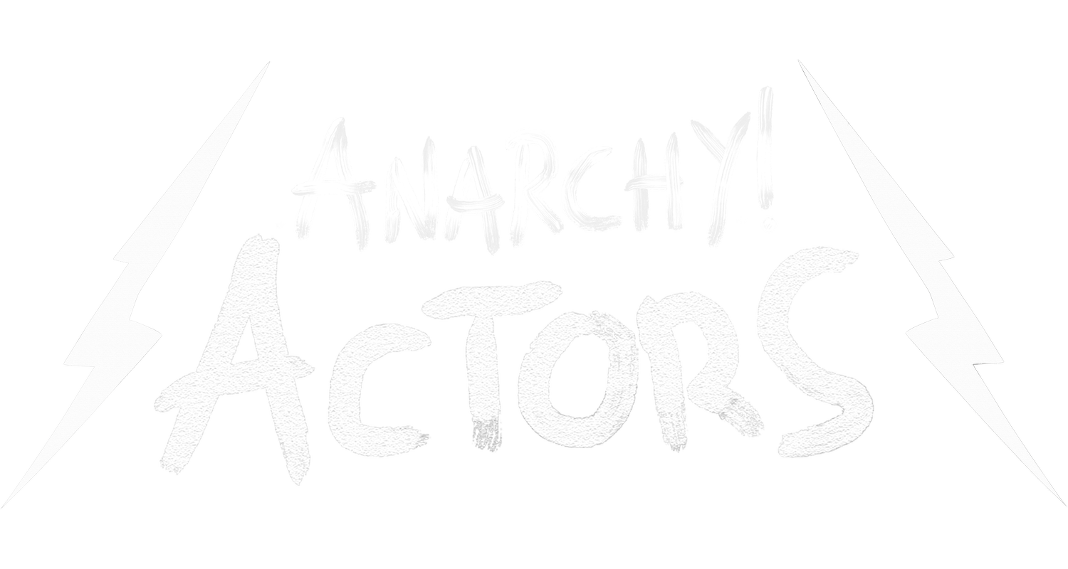 ANARCHY! ACTORS STUDIO