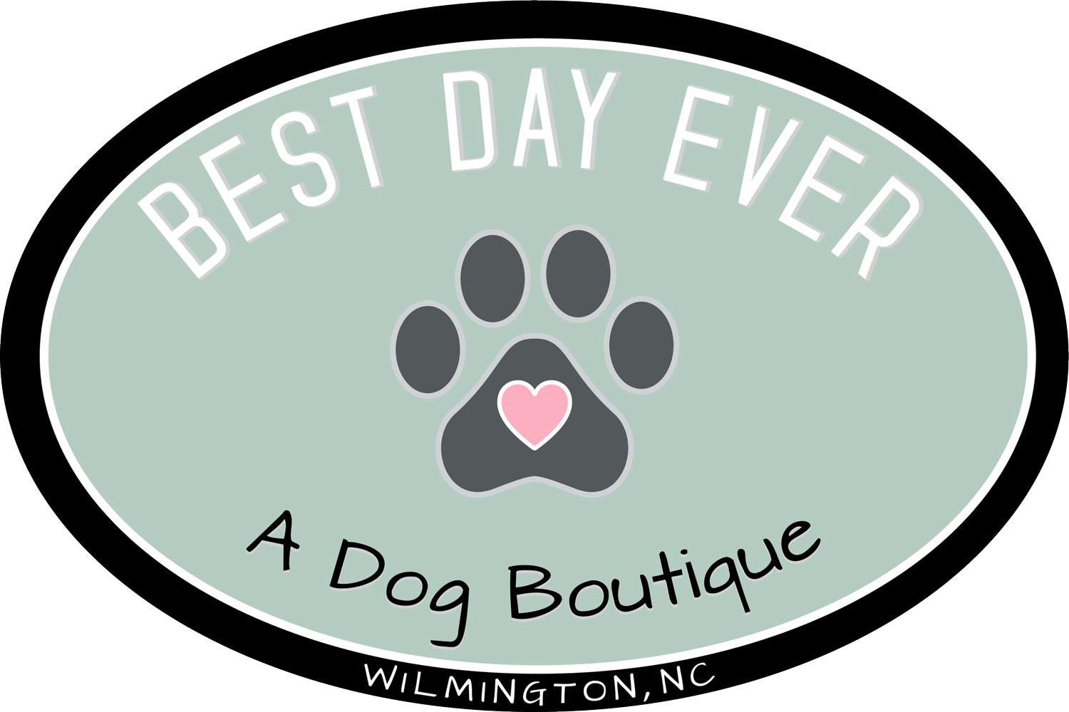 Best Day Ever Dog Boutique