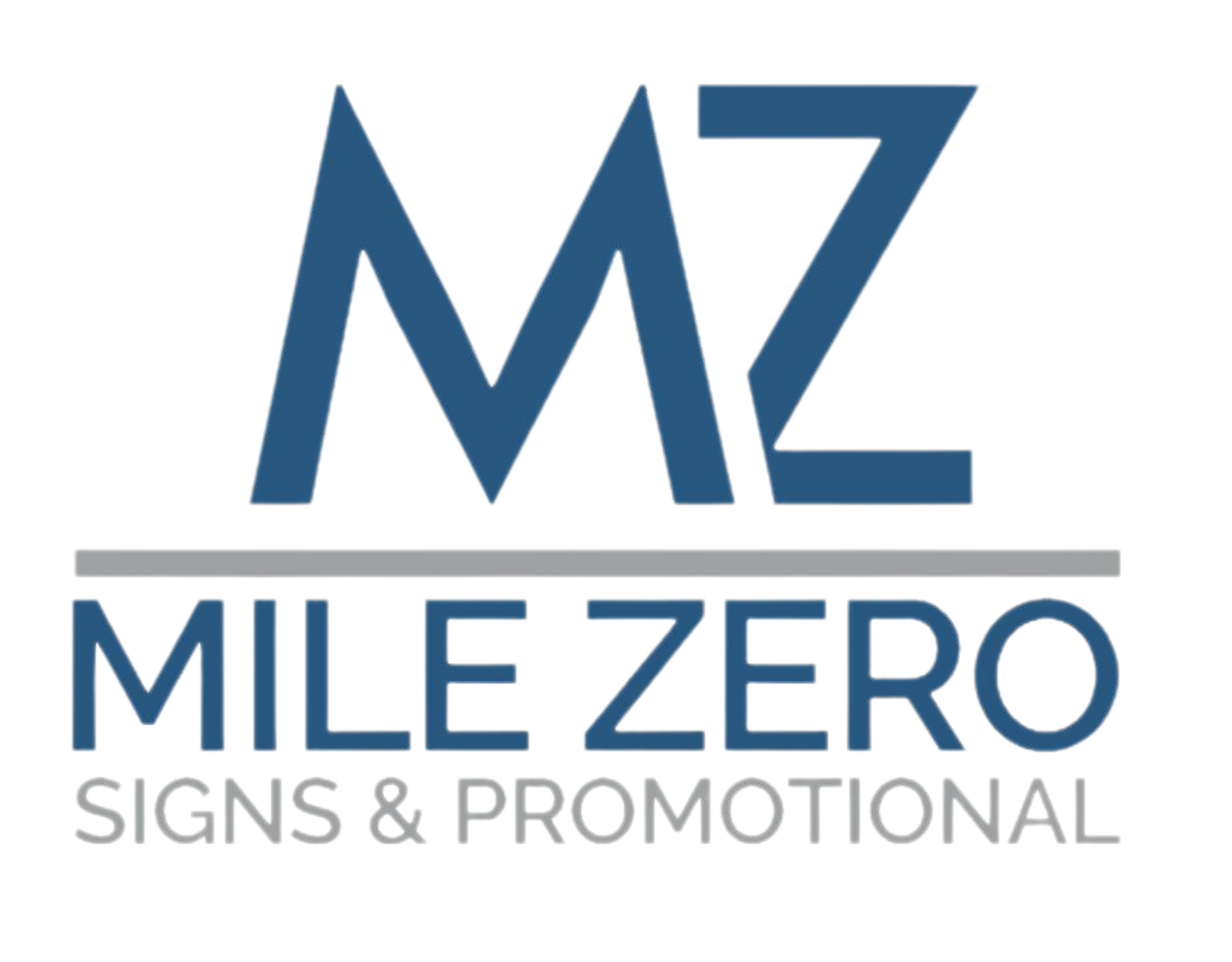 Mile Zero Signs &amp; Promotional
