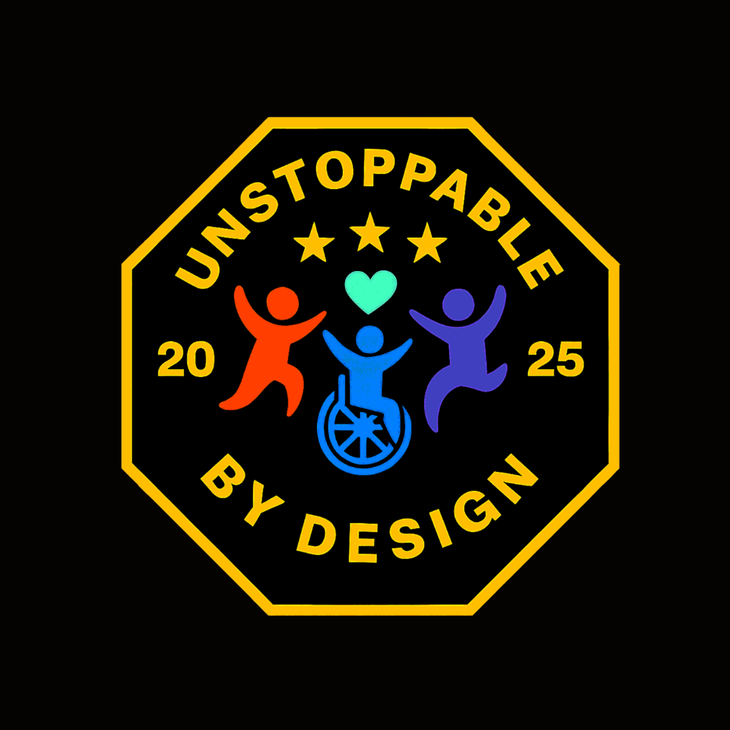 UNSTOPPABLE BY DESIGN