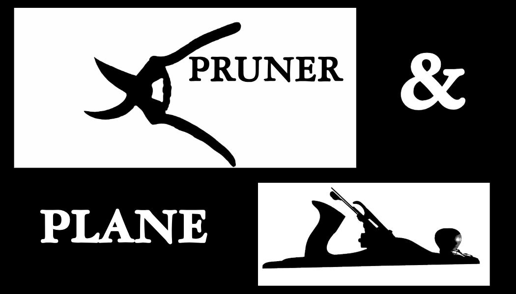 Pruner and Plane