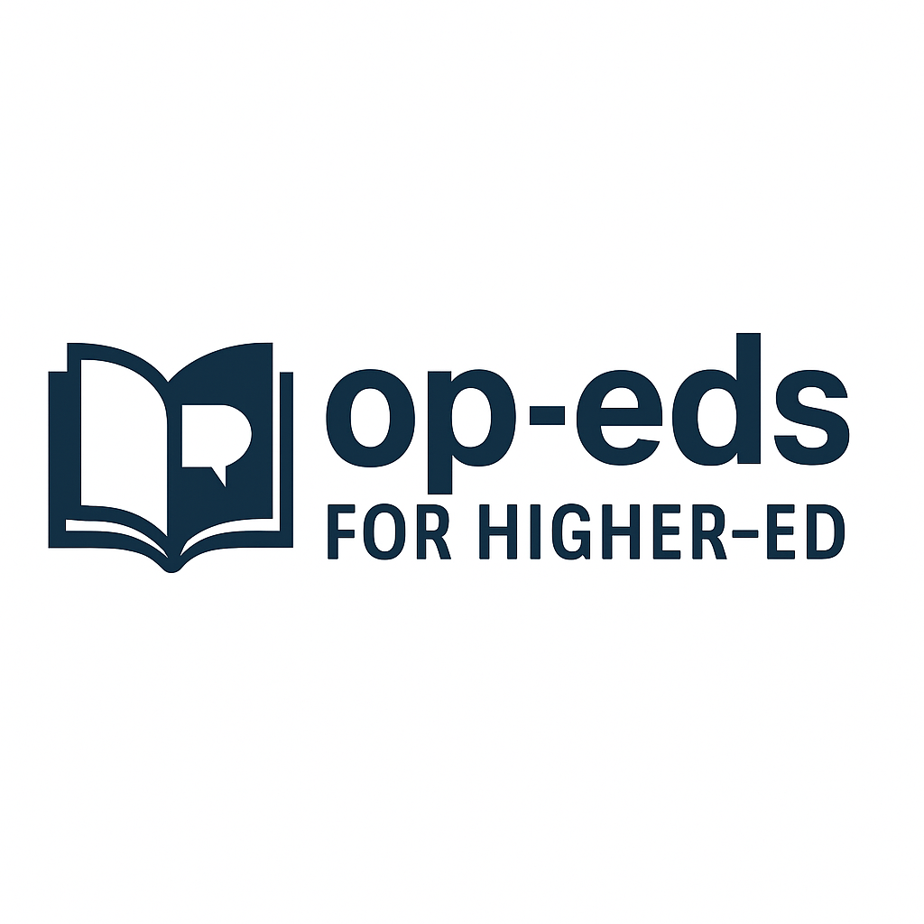 Op-Eds for Higher-Ed
