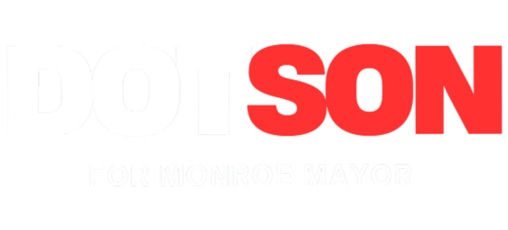 David Dotson for Monroe Mayor