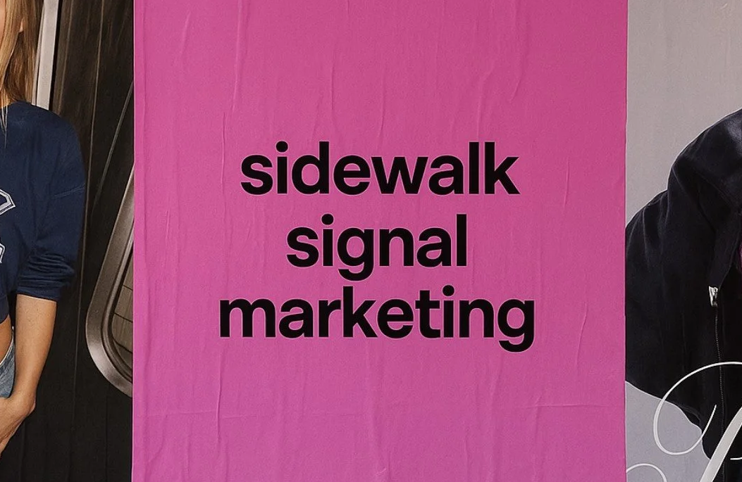 Sidewalk Signal Marketing