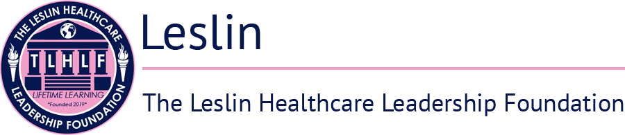 The Leslin Healthcare Leadership Foundation