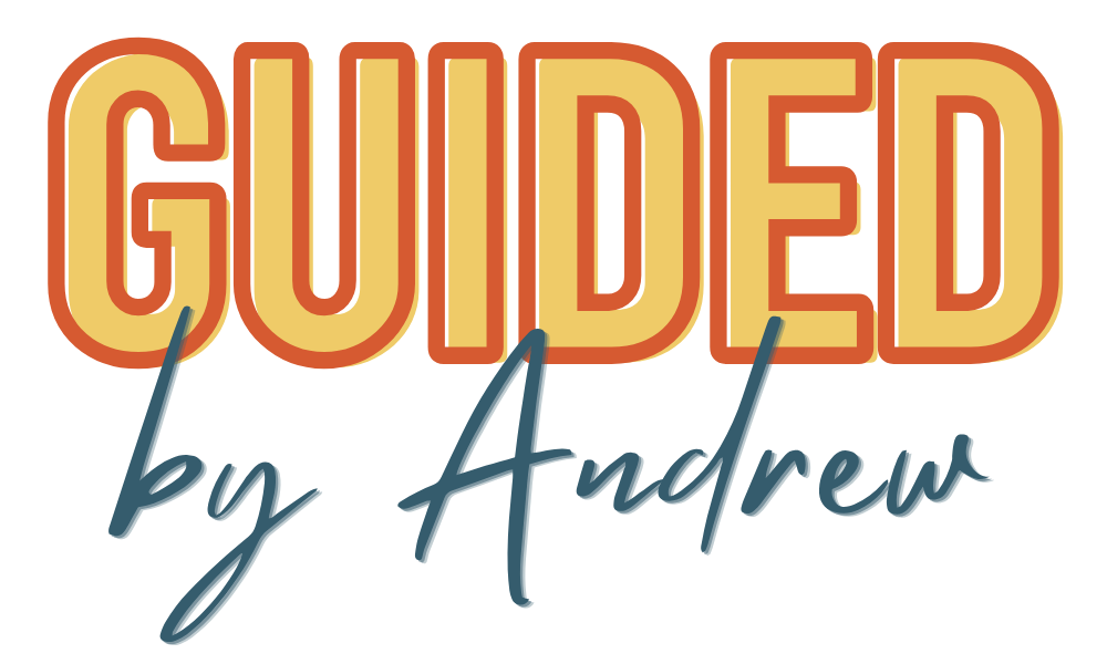 Guided by Andrew