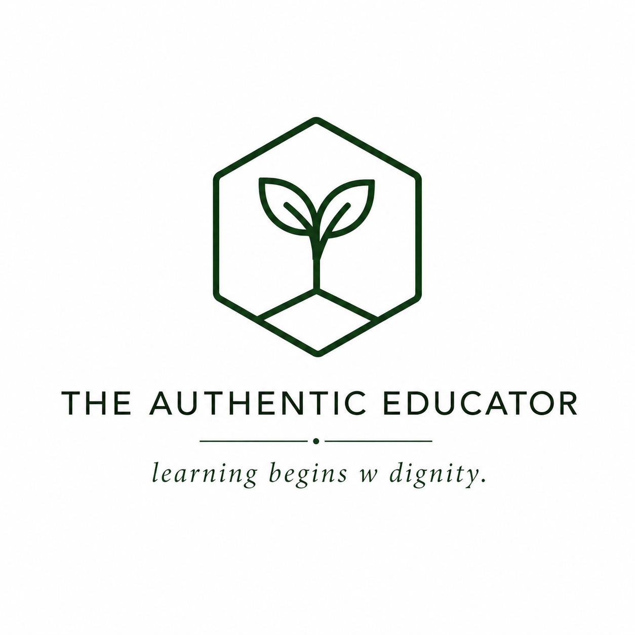 The Authentic Educator: Learning Begins with Dignity