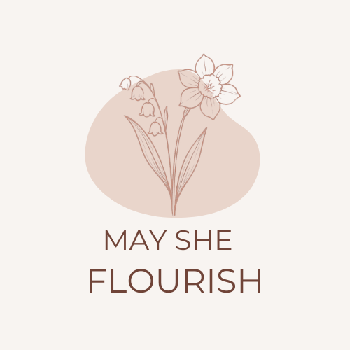 May She Flourish