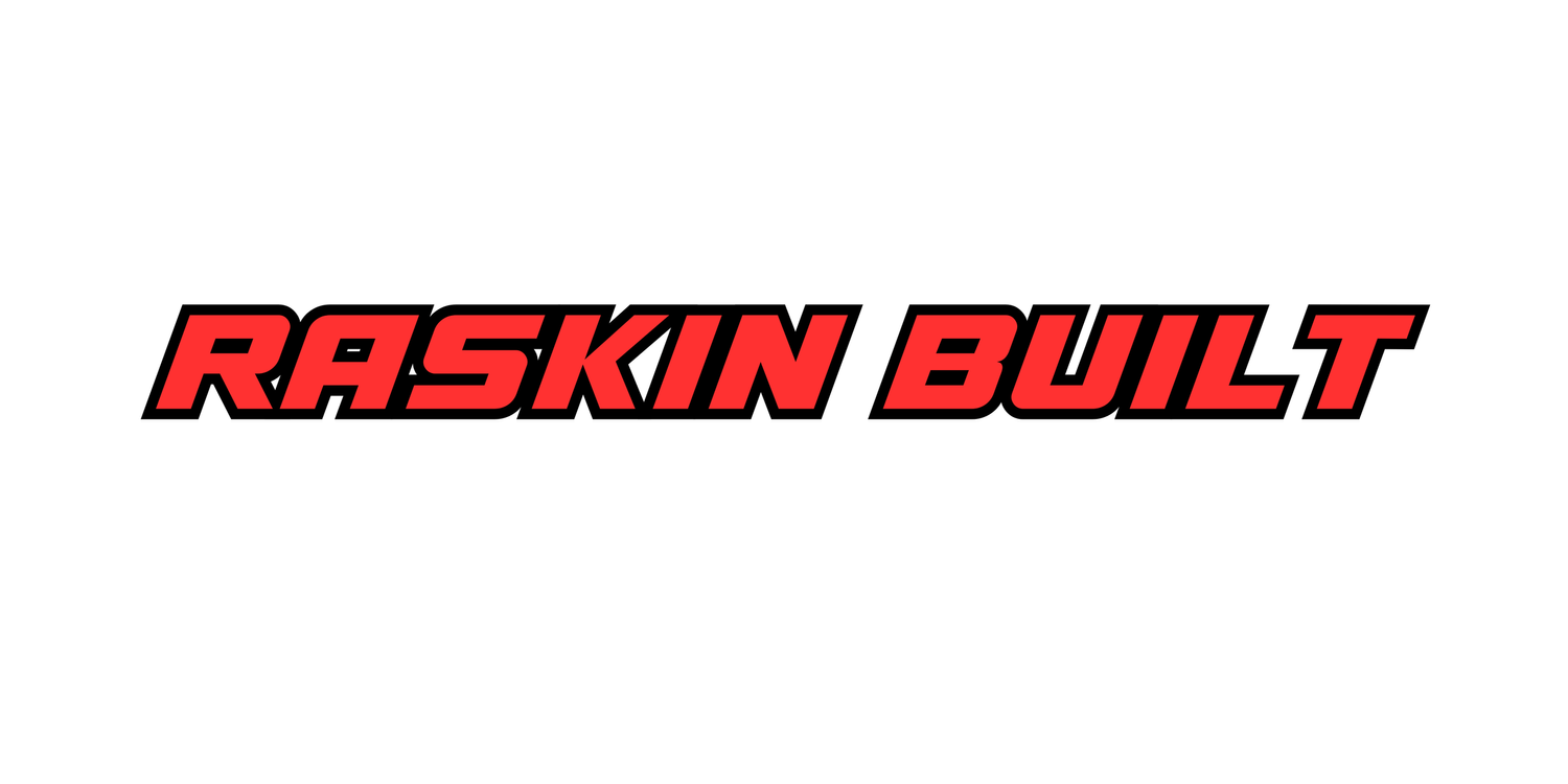 RASKIN BUILT FTW