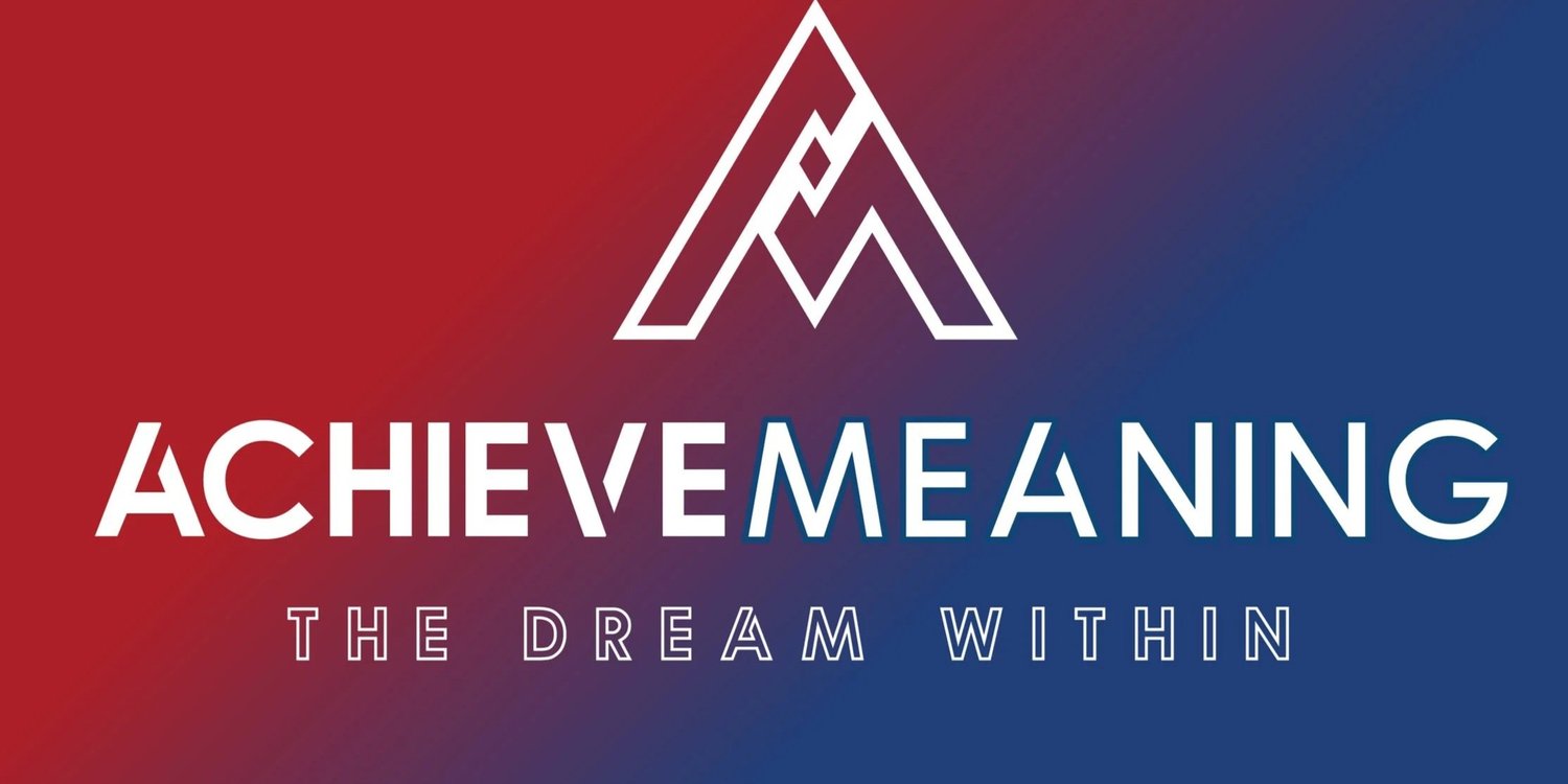 Achieve Meaning