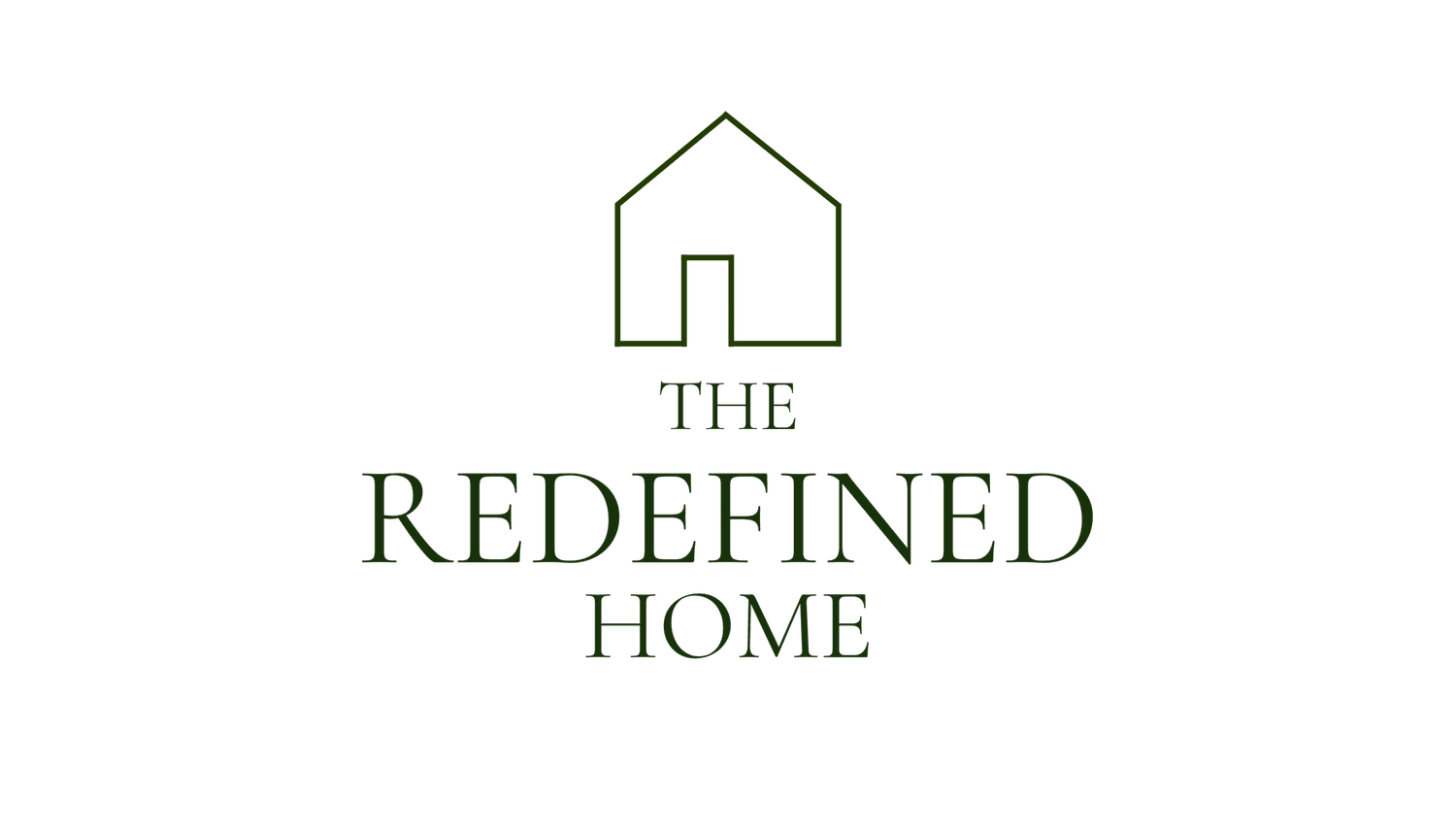 The Redefined Home - Redefine the way you move, organize and simplify your home.