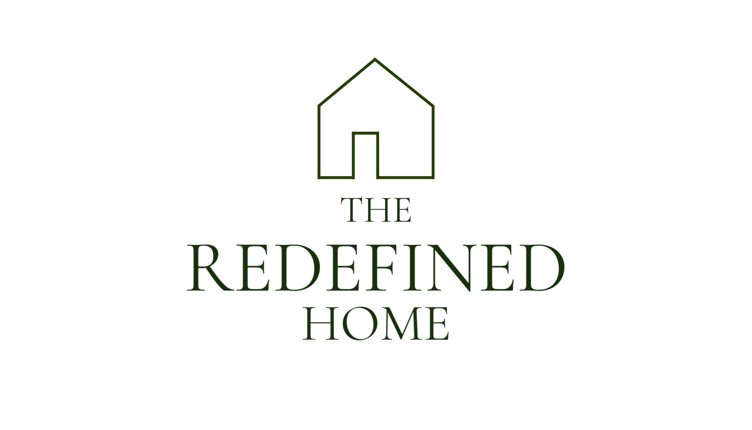 The Redefined Home - Redefine the way you move, organize and simplify your home.