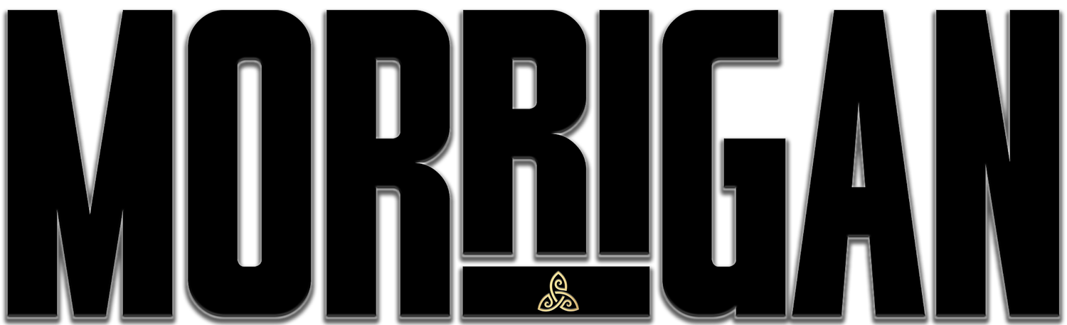 ∴ MORRIGAN ∴ Natural ∘ Crafted ∘ Exquisite