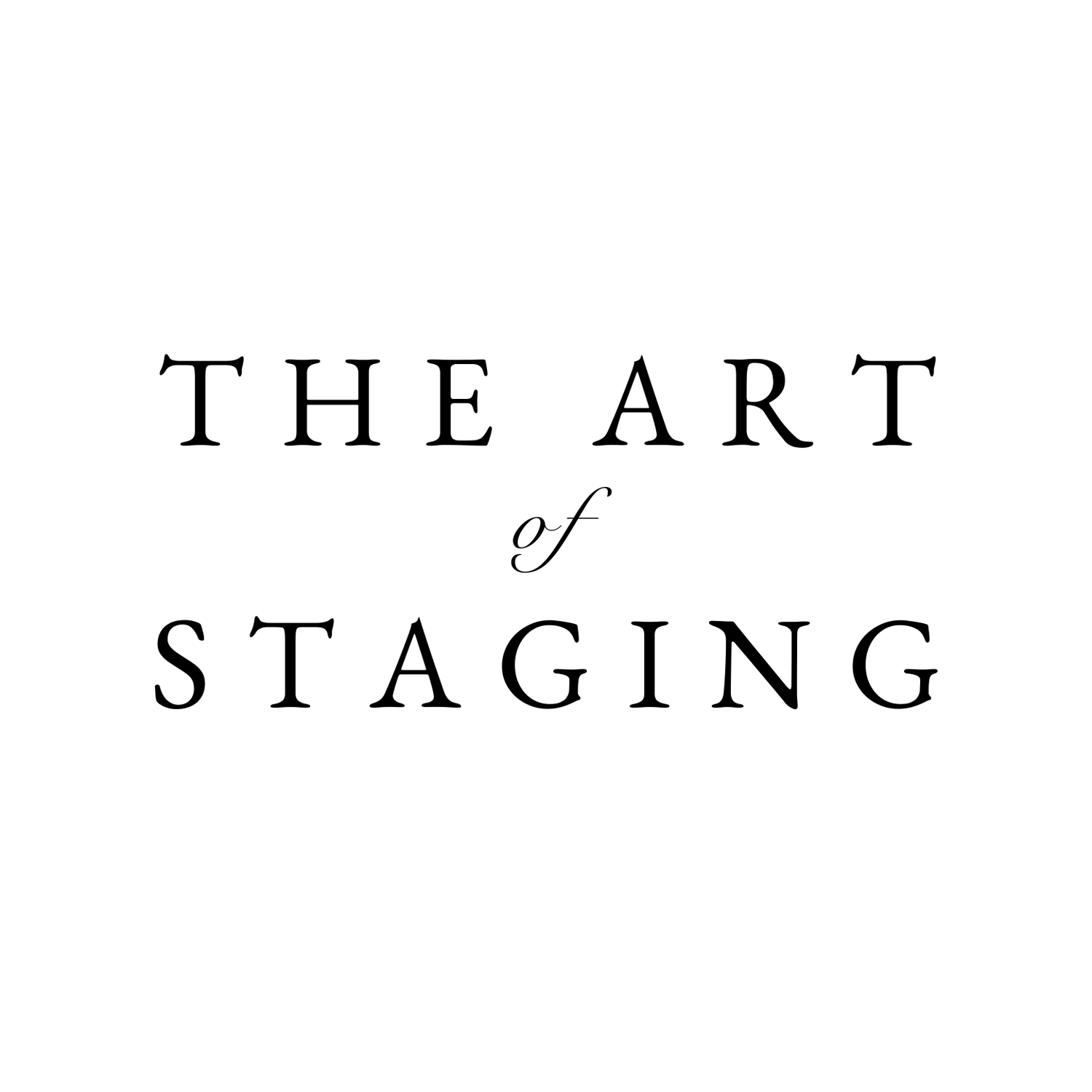The Art of Staging