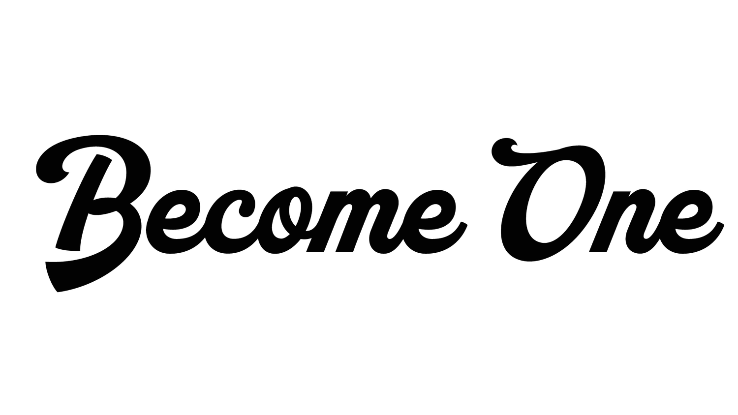 Become One
