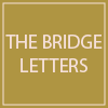 The Bridge Letters