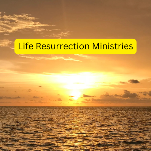 Life Resurrection Ministries