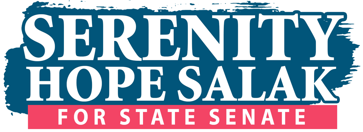 SERENITY HOPE SALAK for STATE SENATE
