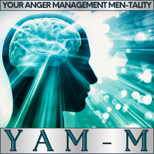 YOUR ANGER MANAGEMENT MEN-TALITY