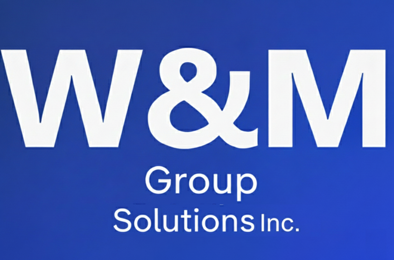 W&M Group Solutions Inc.