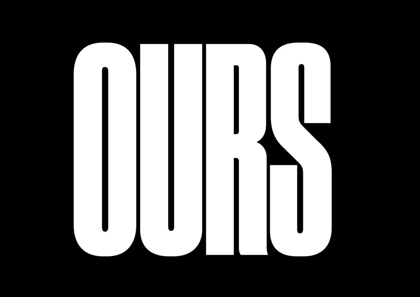 OURS