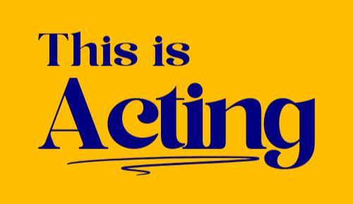 This is Acting