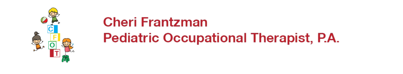 Cheri Frantzman Pediatric Occupational Therapist, P.A.