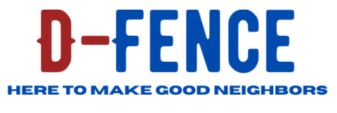 D - FENCE