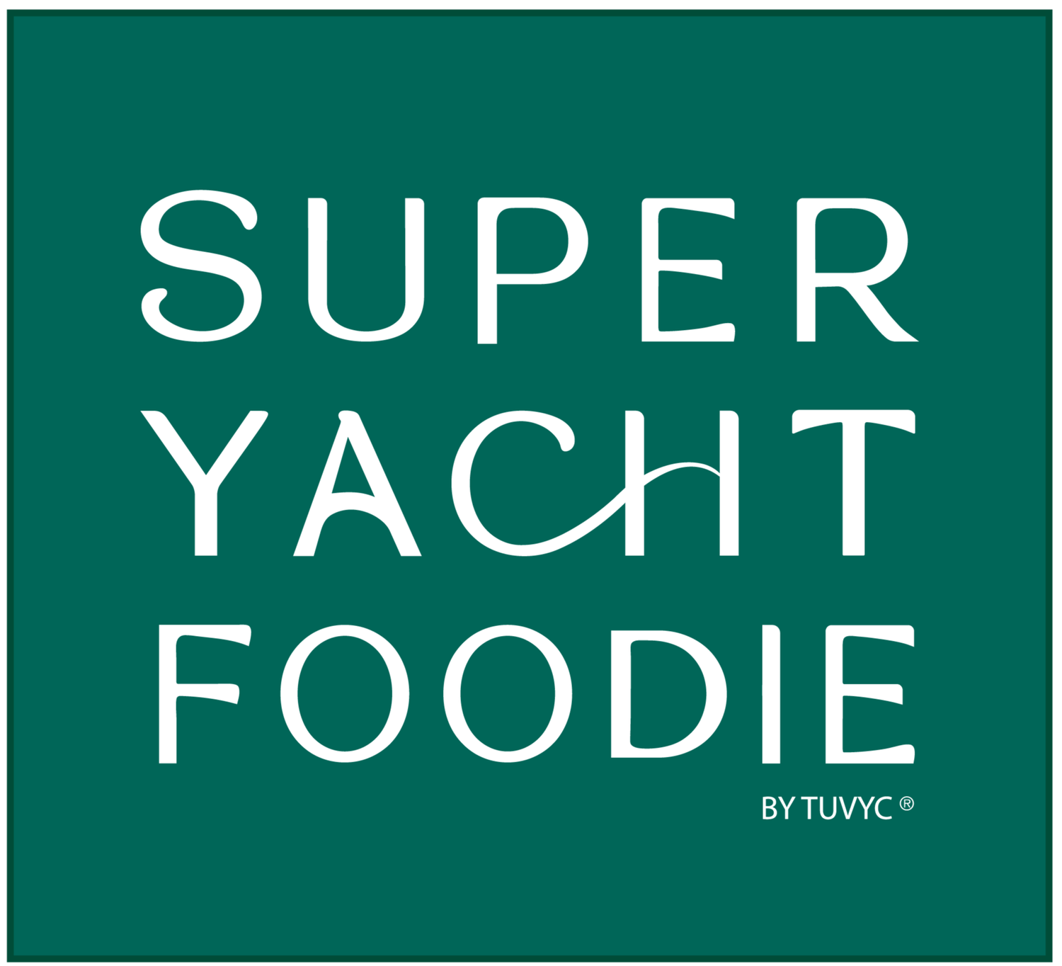 Superyacht Foodie