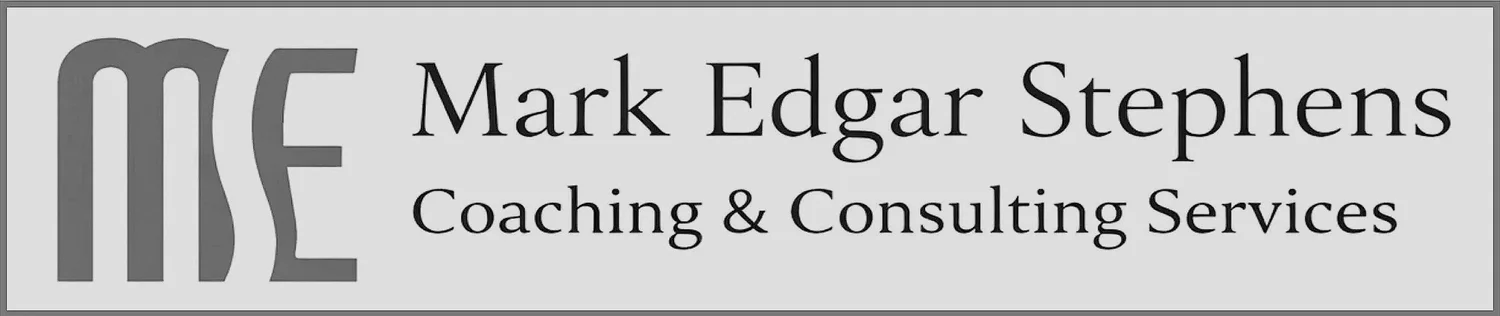 MARK EDGAR STEPHENS  Coaching &amp; Consulting Services