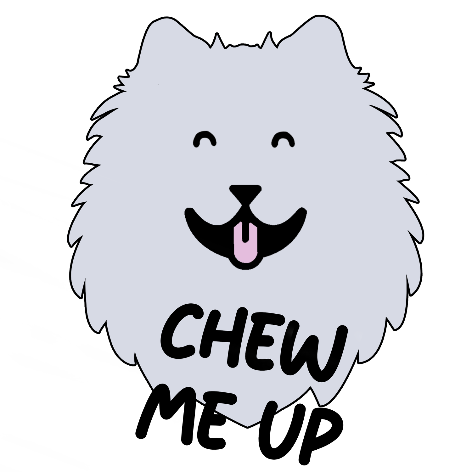 Chew Me Up
