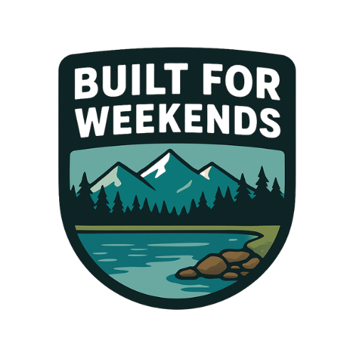 Built For Weekends