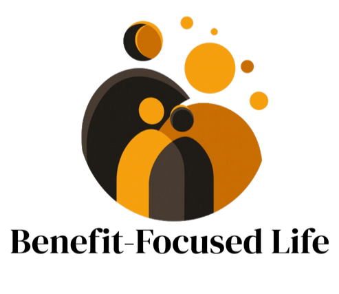 Benefit-Focused Life