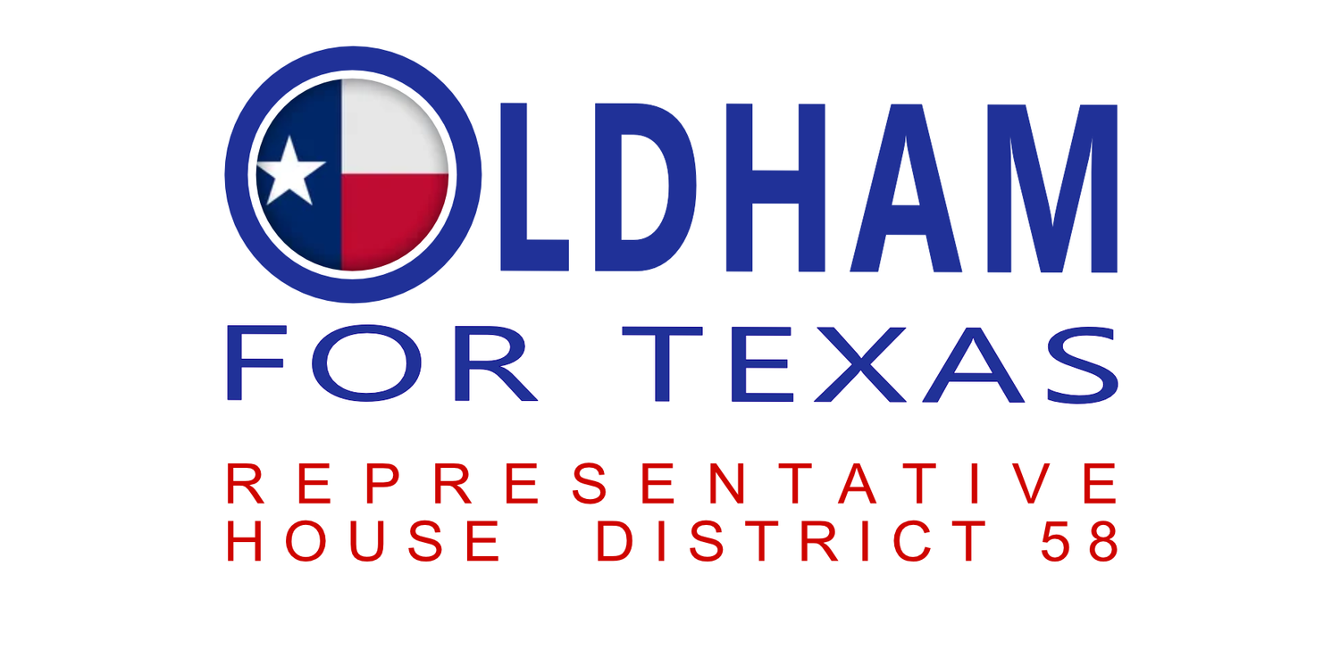 Oldham for Texas House Representative - District 58