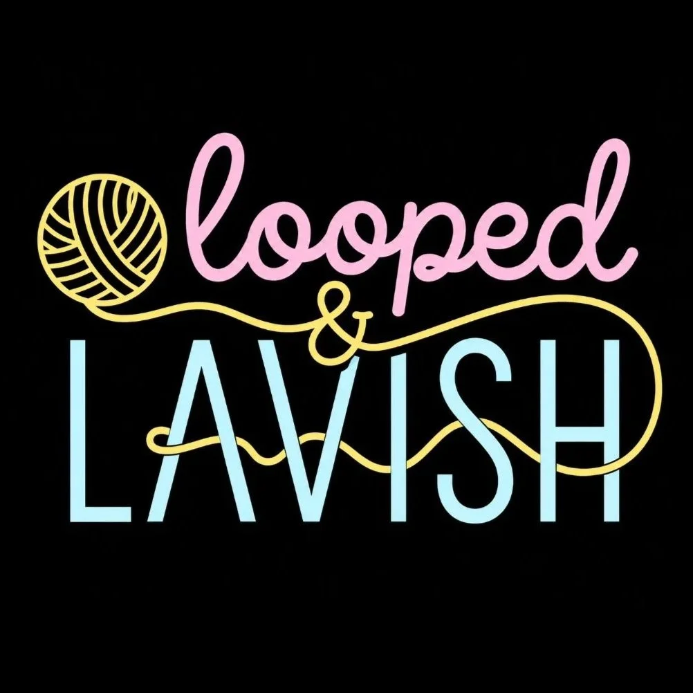 Looped & Lavish