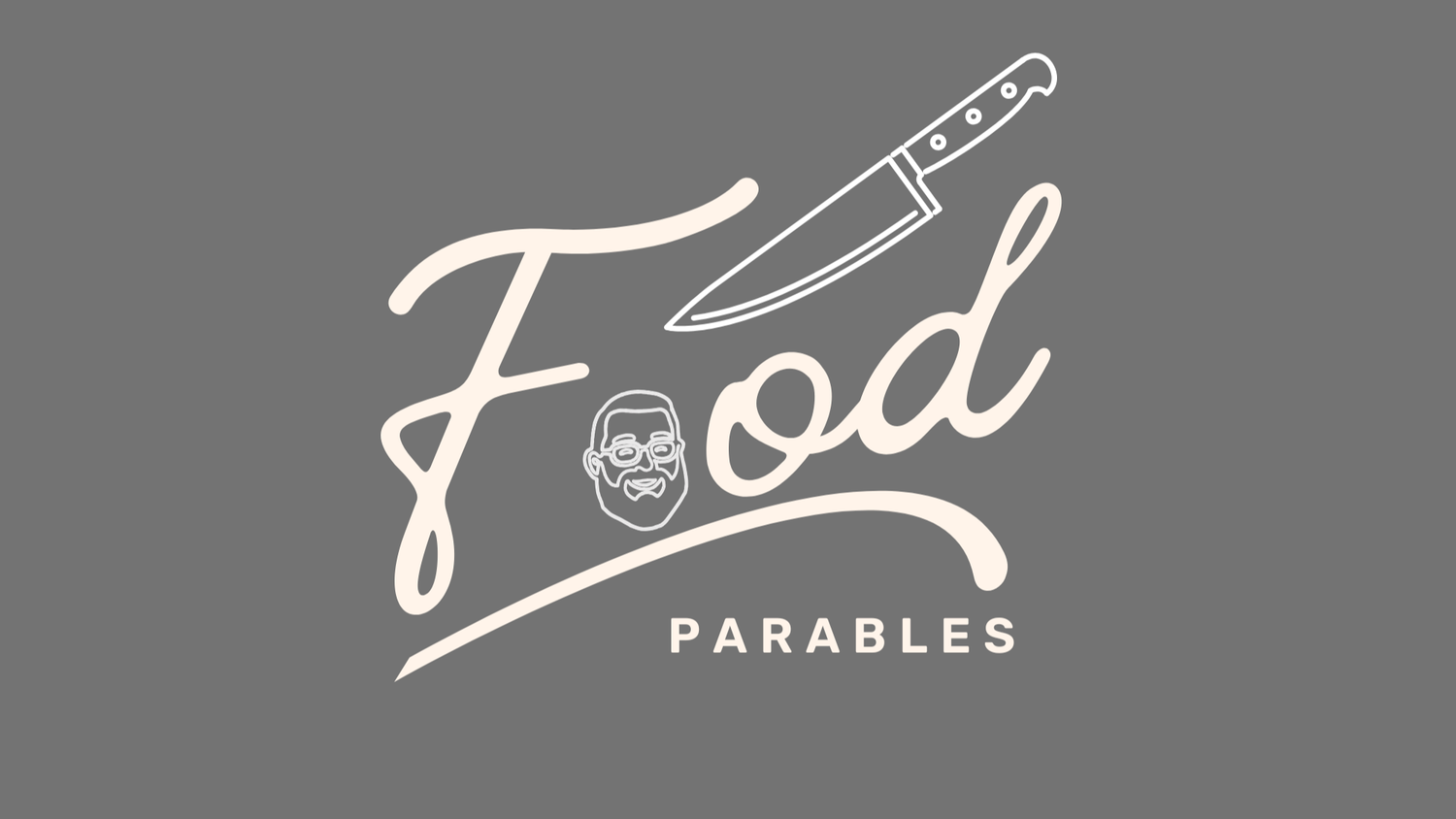 Food Parables