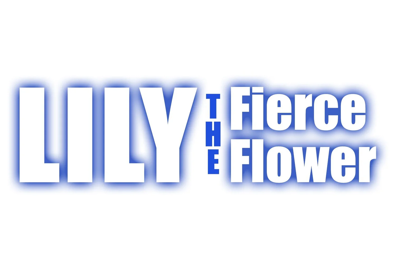 Lily The Fierce Flower