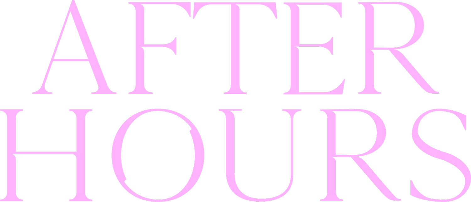 AFTER HOURS