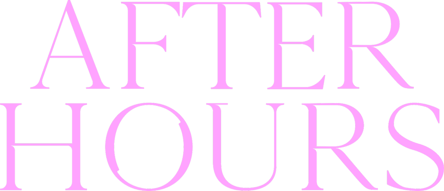 AFTER HOURS