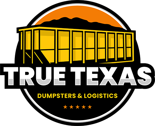 True Texas Dumpsters and Logistics