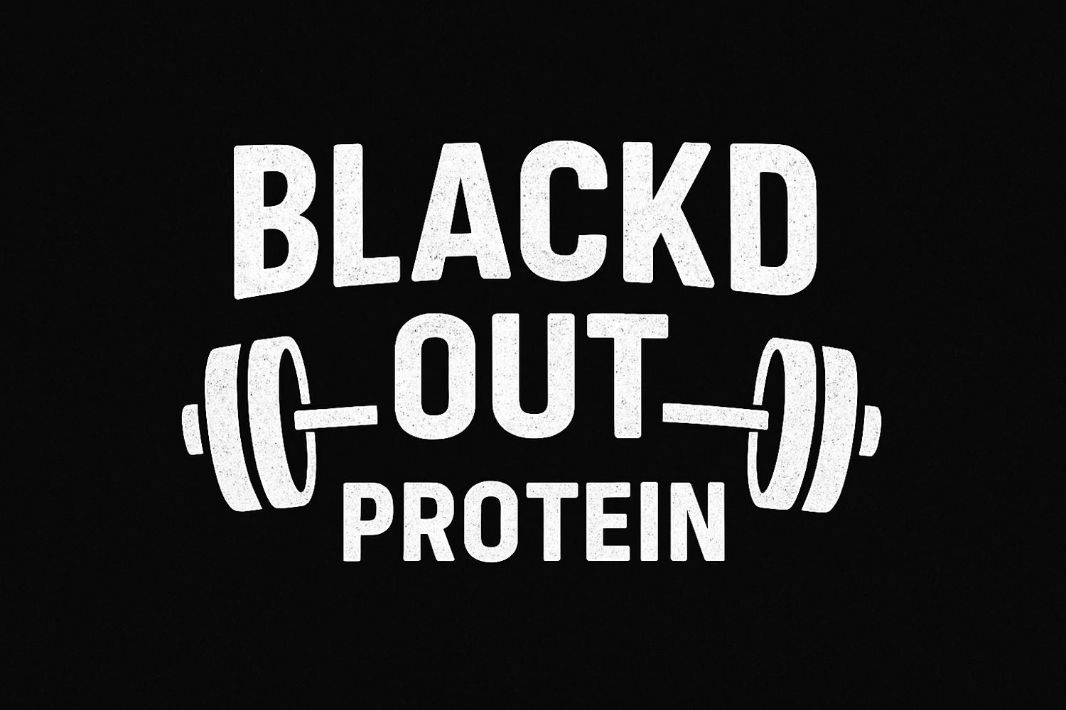 Blackd Out Protein