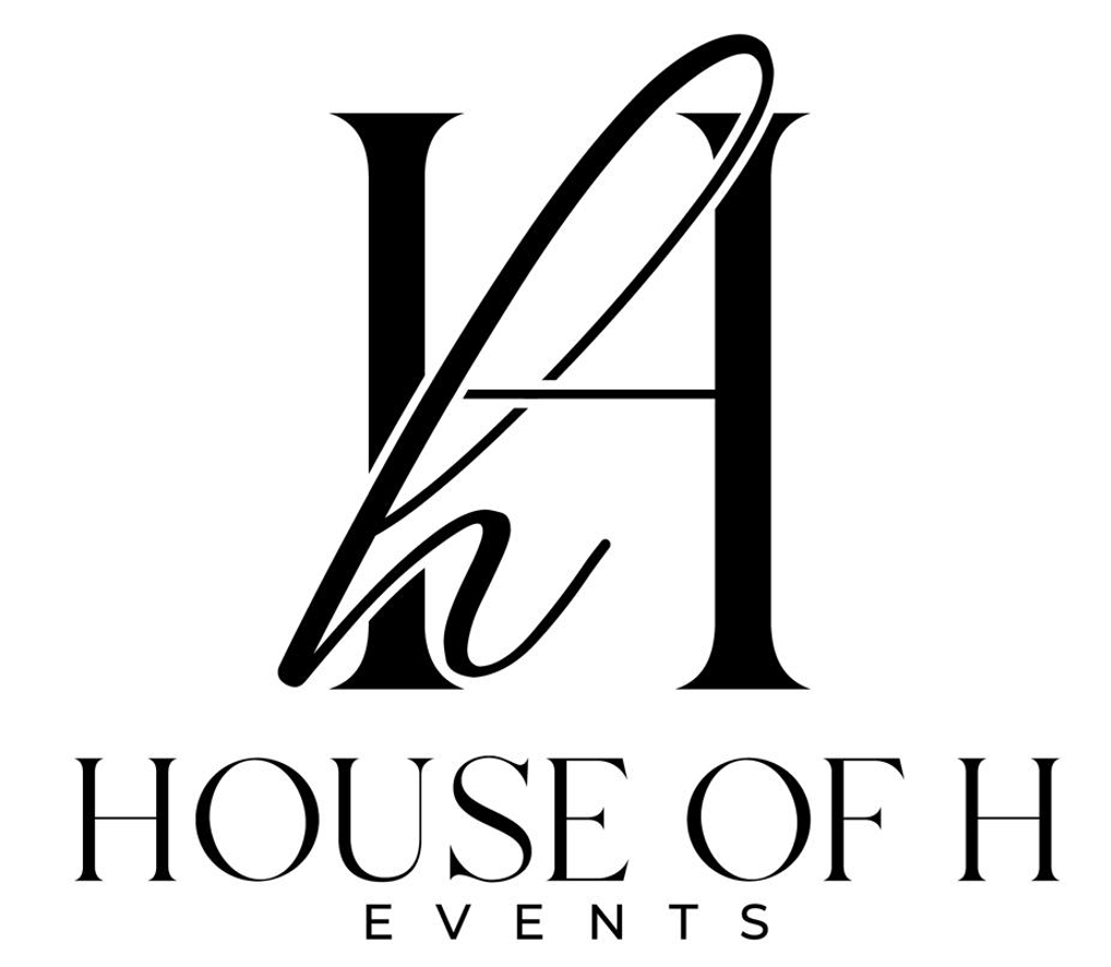 HOUSE OF H EVENTS
