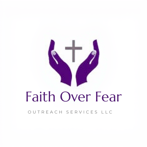 Faith Over Fear Outreach Services LLC