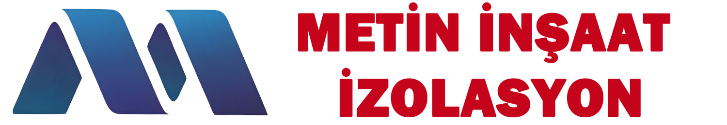 METİN İNŞAAT İZOLASYON