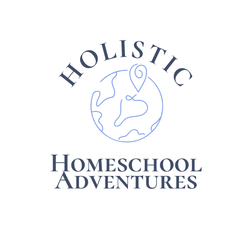 Holistic Homeschool Adventures