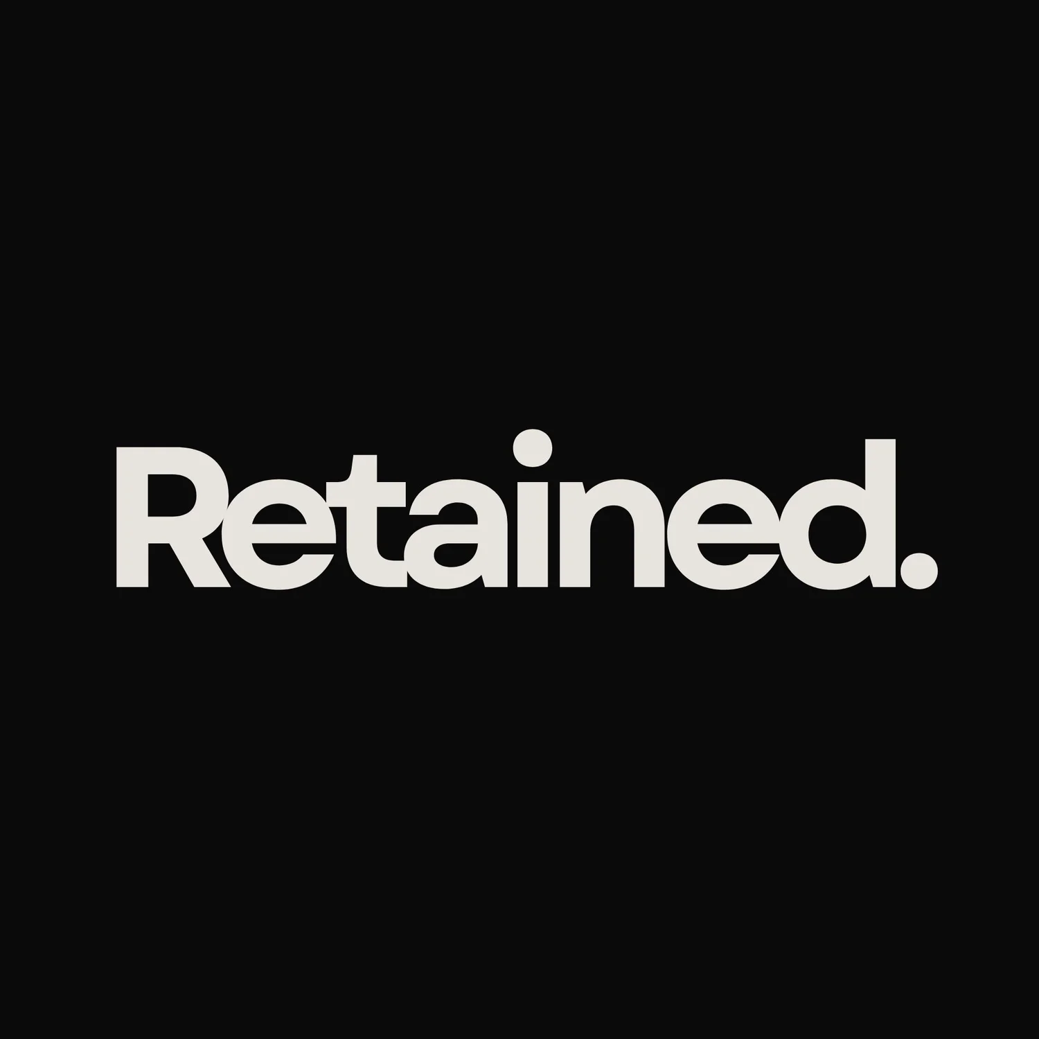 Retained.