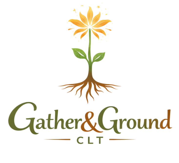 Gather & Ground: CLT