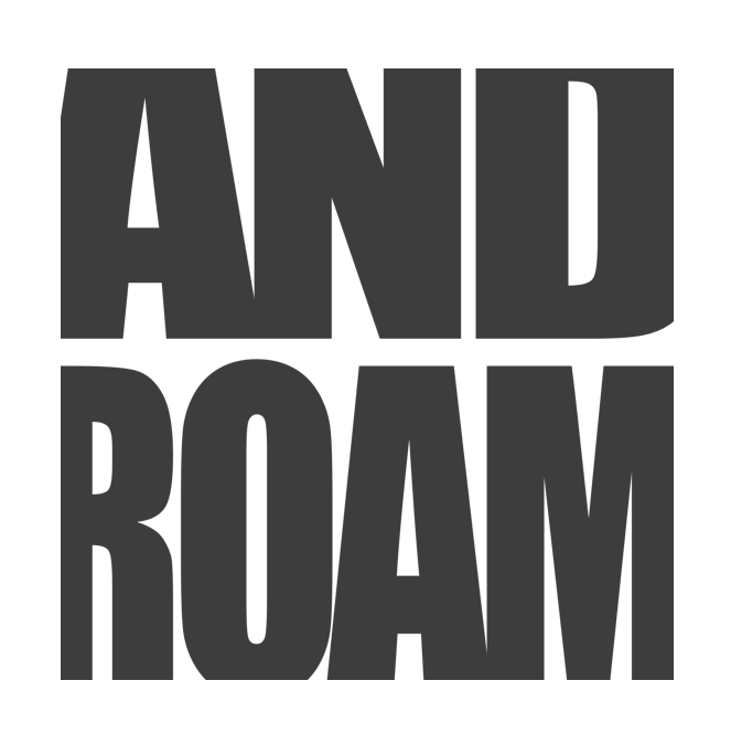 AND ROAM