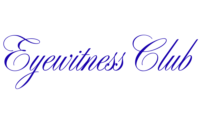 EYEWITNESS CLUB